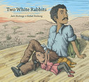 Cover: Two white rabbits /
