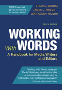 Book cover: Working with words : a handbook for media writers and editor