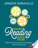 Book cover: Teaching reading across the day, grades K-8 : methods and st