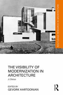 Book cover: The visibility of modernization in architecture : a debate /