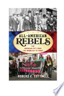 Book cover: All-American rebels : the American Left from the Wobblies to