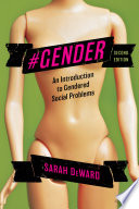 Book cover: #Gender : an introduction to gendered social problems / DeWa