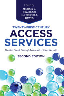 Book cover: Twenty-first-century access services : on the front line of 