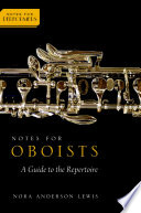 Book cover: Notes for oboists : a guide to the repertoire / Lewis, Nora 