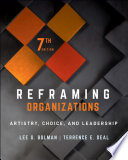 Book cover: Reframing organizations : artistry, choice, and leadership /