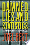 Cover: Damned lies and statistics : untangling numbers from the med