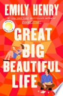 Cover: Great big beautiful life / Henry, Emily, author.
