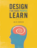 Cover: Design for how people learn / Dirksen, Julie, author.