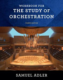 Cover: Workbook for the study of orchestration /