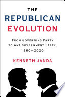 Cover: The Republican evolution : from governing party to antigover