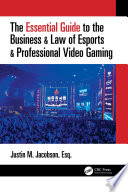 Cover: The essential guide to the business & law of esports &am