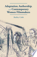 Cover: Adaptation, authorship, and contemporary women filmmakers /