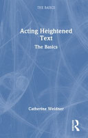 Cover: Acting heightened text : the basics /