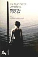 Cover: Mortal y rosa /