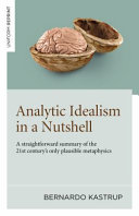 Cover: Analytic idealism in a nutshell : a straightforward summary 