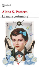 Cover: La mala costumbre /
