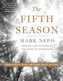 Cover: The fifth season : creativity in the second half of life /