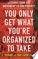 Cover: You only get what you're organized to take : lessons fr