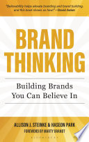 Cover: Brand Thinking : Building Brands You Can Believe In.
