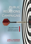 Cover: Public relations campaigns : skill development, strategic pl