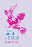 Cover: The land is holy /