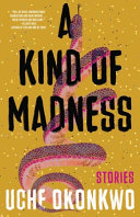 Cover: A kind of madness : stories /