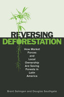 Cover: Reversing deforestation : how market forces and local owners