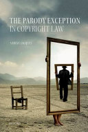Cover: The parody exception in copyright law /