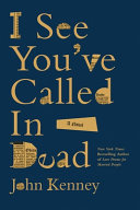 Cover: I see you've called in dead : a novel /