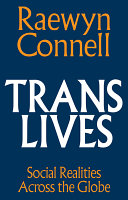 Cover: Trans lives : social realities across the globe /