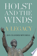 Cover: Holst and the winds : a legacy /