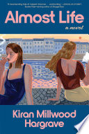 Cover: Almost life : a novel /