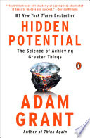 Cover: Hidden potential : the science of achieving greater things /