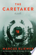 Cover: The caretaker : a novel /