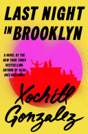 Cover: Last night in Brooklyn : a novel /