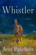 Cover: Whistler : a novel /