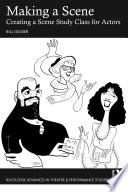 Cover: Making a scene : creating a scene study class for actors /