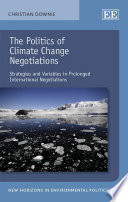 Cover: The politics of climate change negotiations : strategies and