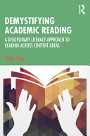 Cover: Demystifying academic reading : a disciplinary literacy appr
