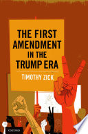 Cover: The First Amendment in the Trump era /