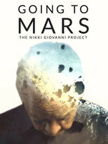 Going to Mars : the Nikki Giovanni project